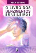 Livro dos benzimentos brasileiros, o - POSTERIDADE