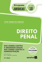 Livro - Dos Crimes Contra a Dignidade Sexual aos Crimes Contra a Administração - Coleção Sinopses Jurídicas Volume 10