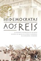 Livro - Dos democratas aos reis