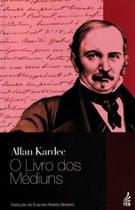 Livro dos Médiuns, o - Nova Tradução - FEB Livro dos Médiuns, o - Nova Tradução - FEB