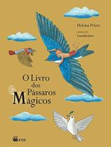 Livro dos passaros magicos, o - FTD DIDATICA E PARADIDATICO