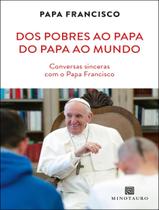 Livro - Dos Pobres Ao Papa, Do Papa Ao Mundo Livro - Dos Pobres Ao Papa, Do Papa Ao Mundo
