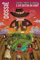 Livro - Dossiê contra o pacote do veneno e em defesa da vida! Livro - Dossiê contra o pacote do veneno e em defesa da vida!