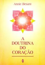Livro - Doutrina Do Coracao, A - (1350) - TEOSOFICA