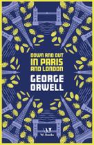 Livro - Down and Out in Paris and London Livro - Down and Out in Paris and London