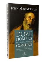 Livro - Doze homens extraordinariamente comuns - Repack