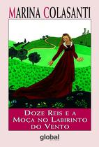 Livro - Doze reis e a moça no labirinto do vento