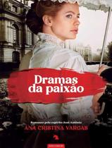 Livro - Dramas Da Paixao - 2ª Ed - VIDA & CONSCIENCIA