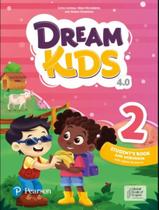 Livro - Dream Kids 4Th Edition Level 2 Students Book With Integrated Workbook Caps & Digital Resources
