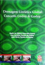 Livro Drenagem Linfática Global: Conceito Godoy & Godoy - Ths Editora