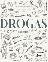 Livro - Drogas: o que sabemos sobre? Livro - Drogas: o que sabemos sobre?