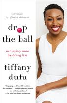 Livro Drop the Ball: Alcançando Mais Fazendo Menos
