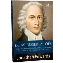 Livro Duas Dissertações Jonathan Edwards Vida Nova