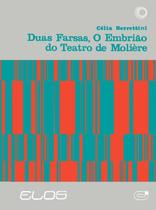 Livro - Duas farsas: o embrião do teatro de Molière