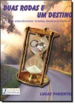 Livro - Duas rodas e um destino