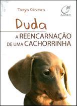 Livro - Duda, a reencarnação de uma cachorrinha Livro - Duda, a reencarnação de uma cachorrinha