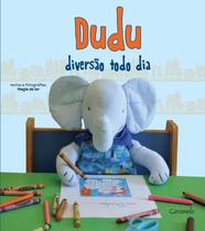 Livro - Dudu: Diversão todo dia