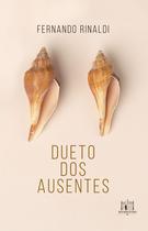 Livro - Dueto dos ausentes Livro - Dueto dos ausentes