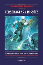 Livro - Dungeons & Dragons: Personagens & Missões Livro - Dungeons & Dragons: Personagens & Missões