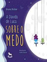 Livro - Duvida De Luca - Sobre O Medo - Volume 1,A