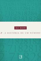 Livro - e: A história de um número