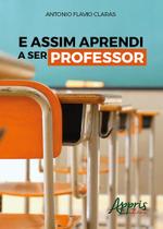 Livro - E assim aprendi a ser professor