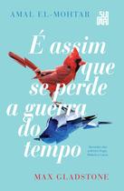 Livro - É assim que se perde a guerra do tempo