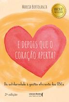 Livro - E depois que o coração aperta? Livro - E depois que o coração aperta?