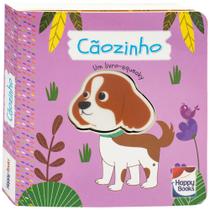 Livro - É do barulho! Um livro squeaky: Cãozinho