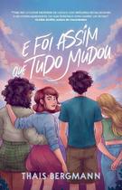 Livro - E foi assim que tudo mudou Livro - E foi assim que tudo mudou