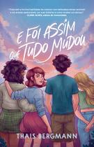 Livro - E foi assim que tudo mudou