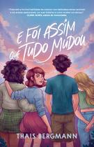 Livro - E foi assim que tudo mudou Livro - E foi assim que tudo mudou