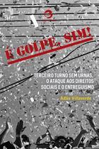 Livro - É golpe, sim!