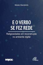 Livro - E o verbo se fez rede Livro - E o verbo se fez rede