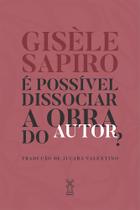 Livro - É possível dissociar a obra do autor?