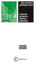 Livro - E preciso salvar os direitos humanos Livro - E preciso salvar os direitos humanos