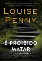 Livro É Proibido Matar Louise Penny