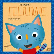 Livro - E se eu sentir... felicidade Livro - E se eu sentir... felicidade