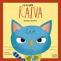 Livro - E se eu sentir... raiva Livro - E se eu sentir... raiva