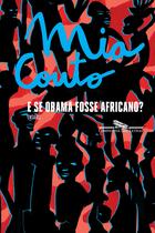 Livro - E se Obama fosse africano?