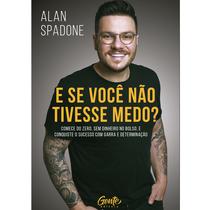 Livro - E se você não tivesse medo? Livro - E se você não tivesse medo?
