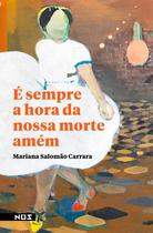 Livro - É sempre a hora da nossa morte amém