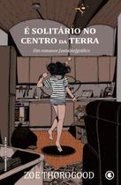 Livro - É Solitário no Centro da Terra