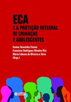 Livro - ECA e a Proteção Integral de Crianças e Adolescentes