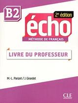 Livro - Echo B2 - Guide Pedagogique - 2Eme Ed