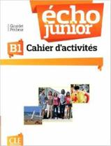 Livro - Echo Junior B1 - Cahier DExercices - CLE INTERNATIONAL - PARIS