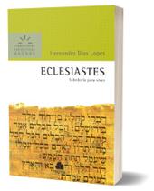 Livro - Eclesiastes - Comentários Expositivos Hagnos