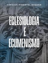 Livro - Eclesiologia E Ecumenismo Livro - Eclesiologia E Ecumenismo