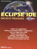 Livro - Eclipse Ide - Dicas E Truques - CIENCIA MODERNA
