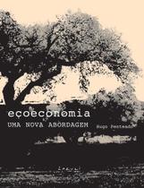 Livro - Ecoeconomia - Uma nova abordagem